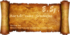 Bartánusz Szederke névjegykártya